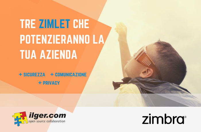 le zimlet zimbra per privacy, sicurezza e comunicazione in azienda: Libraesva, ZPGP e Zimbra Talk