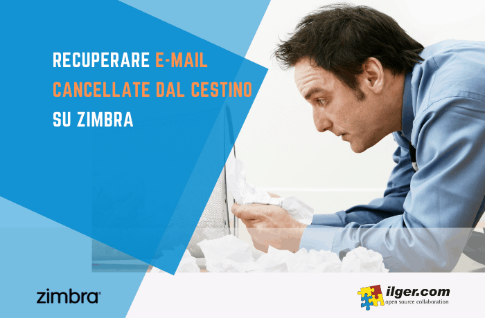 Recuperare e-mail cancellate dal cestino con Zimbra