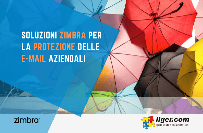 Soluzioni per la sicurezza della mail aziendale Zimbra