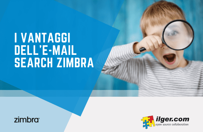 I Vantaggi dell'Email Search Zimbra