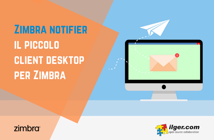 Zimbra Notifier, il piccolo client desktop per Zimbra