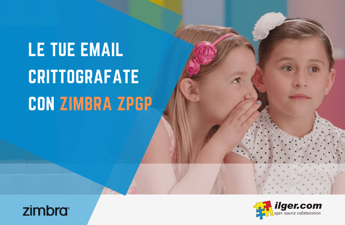 Email crittografate con Zimbra ZPGP