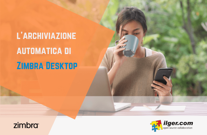 L'archiviazione automatica di Zimbra Desktop