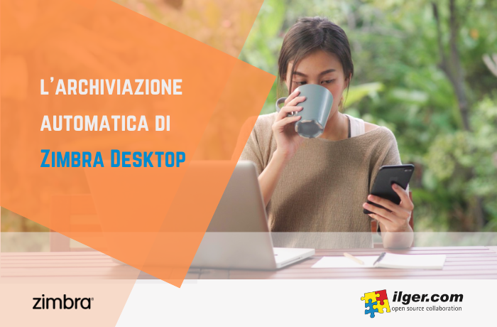 L'archiviazione automatica di Zimbra Desktop