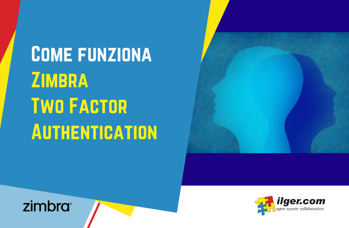 Come funziona Zimbra Two Factor Authentication
