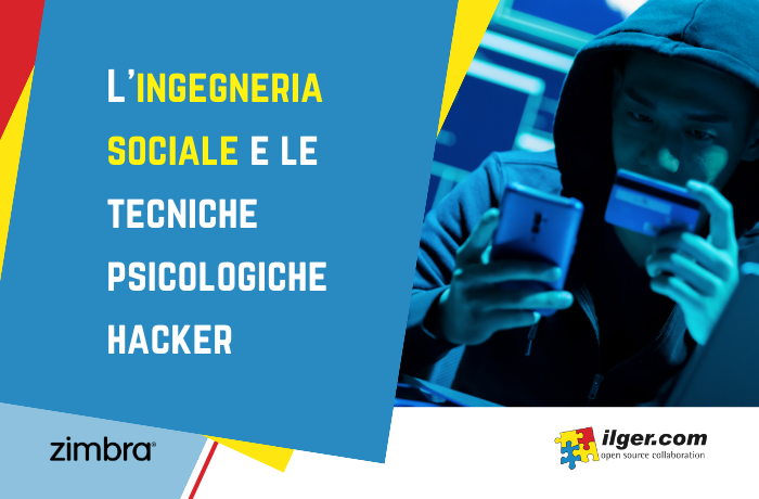 L'ingegneria sociale e le tecniche psicologiche hacker