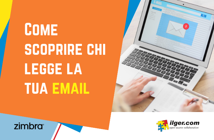Come scoprire chi legge la tua email: la conferma di lettura, e non solo