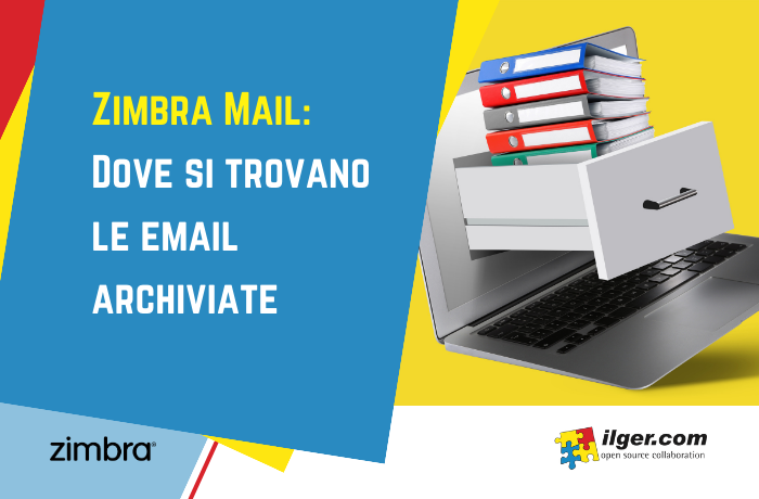 Zimbra Mail: dove si trovano le email archiviate?