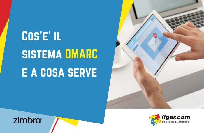 Cos’è il sistema DMARC e a cosa serve