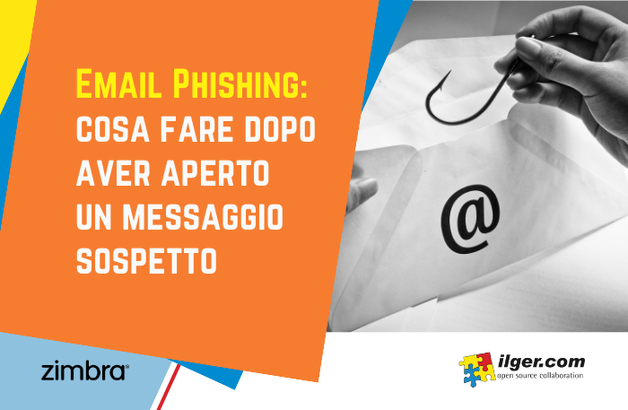 Email Phishing: cosa fare dopo aver aperto un messaggio sospetto