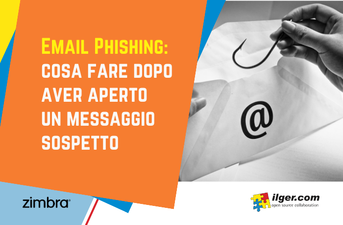 Email Phishing: cosa fare dopo aver aperto un messaggio sospetto