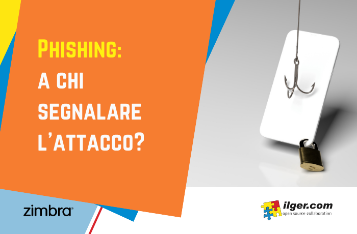 Phishing: a chi segnalare l'attacco?