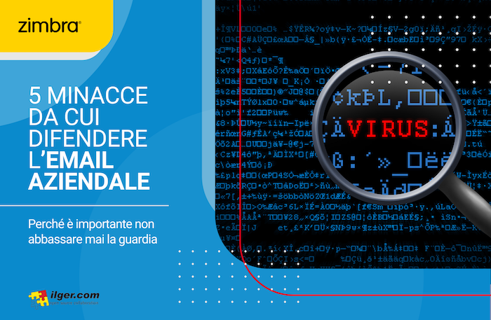 5 minacce da cui difendere la tua email aziendale