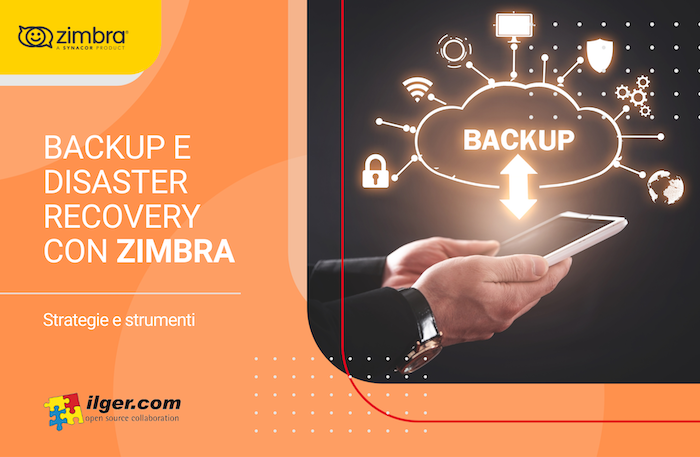 Backup e disaster recovery con Zimbra: strategie e strumenti