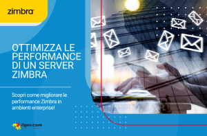 Ottimizzare le performance di un server Zimbra: best practice per ambienti enterprise