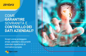 Zimbra e Data Sovereignty: come garantire sovranità e controllo dei dati aziendali