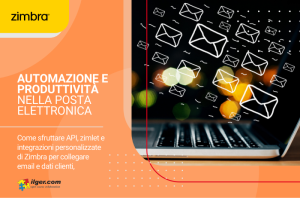 Integrare Zimbra con CRM e sistemi aziendali: automazione e produttività nella posta elettronica
