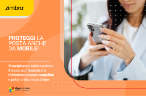 Gestire le email da mobile: sicurezza e controllo negli accessi da smartphone e tablet
