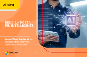 Zimbra e intelligenza artificiale: come rendere la posta aziendale più efficiente grazie alle integrazioni