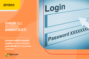 Account inattivi e caselle obsolete: perché rappresentano un rischio per la sicurezza aziendale
